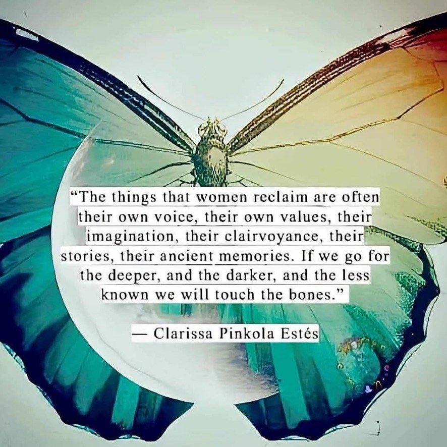 Clarissa Pinkola Estés quote with butterfly